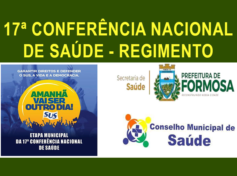 Regimento Da 17ª ConferÊncia Nacional De SaÚde Prefeitura Municipal